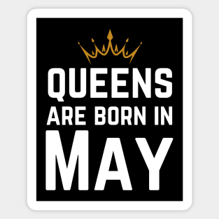 Queens Are Born In May Sticker